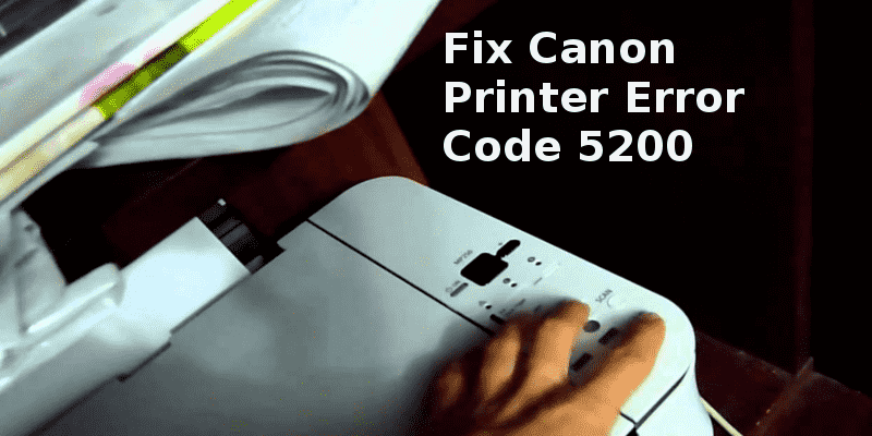 Canon Error 5200